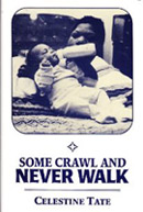some crawl and never walk book